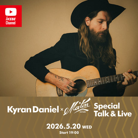 Kyran Daniel×Maton Guitars Special Talk & Live