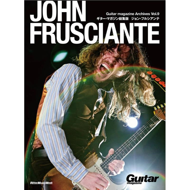 Guitar Magazine Archives Vol. 9: John Frusciante by Rittor Music