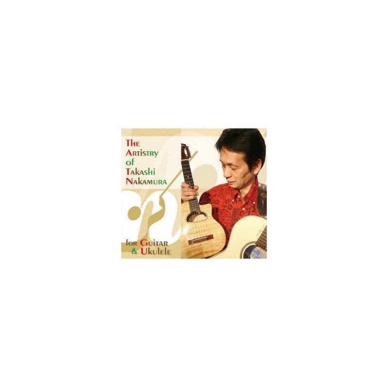 [Autumn_Super_Sale]_[Package_Damage_Special_Price]_The_Artistry_of_Takashi_Nakamura___for_Guitar_&_Ukulele_01